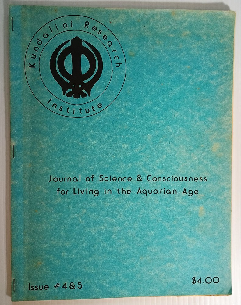 Journal of Science & Consciousness for Living in the Aquarian Age # 4 & 5 1974