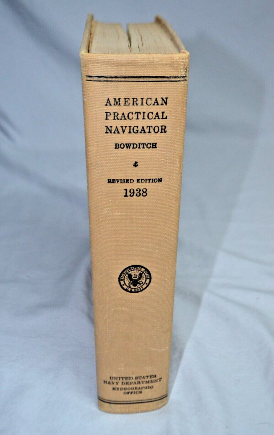 RARE 1938 Revised Edit American Practical Navigator Bowditch Pub No. 9 VINTAGE