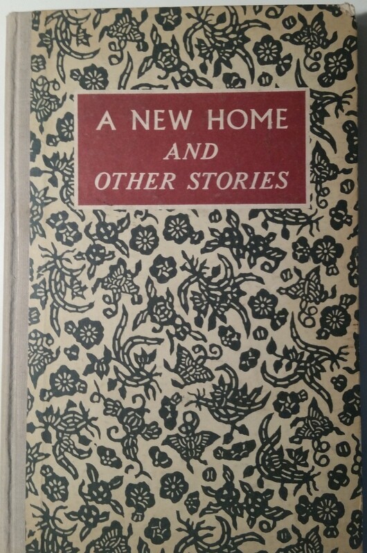 1955 A New Home and Other Stories Foreign Language Press Peking First Edition