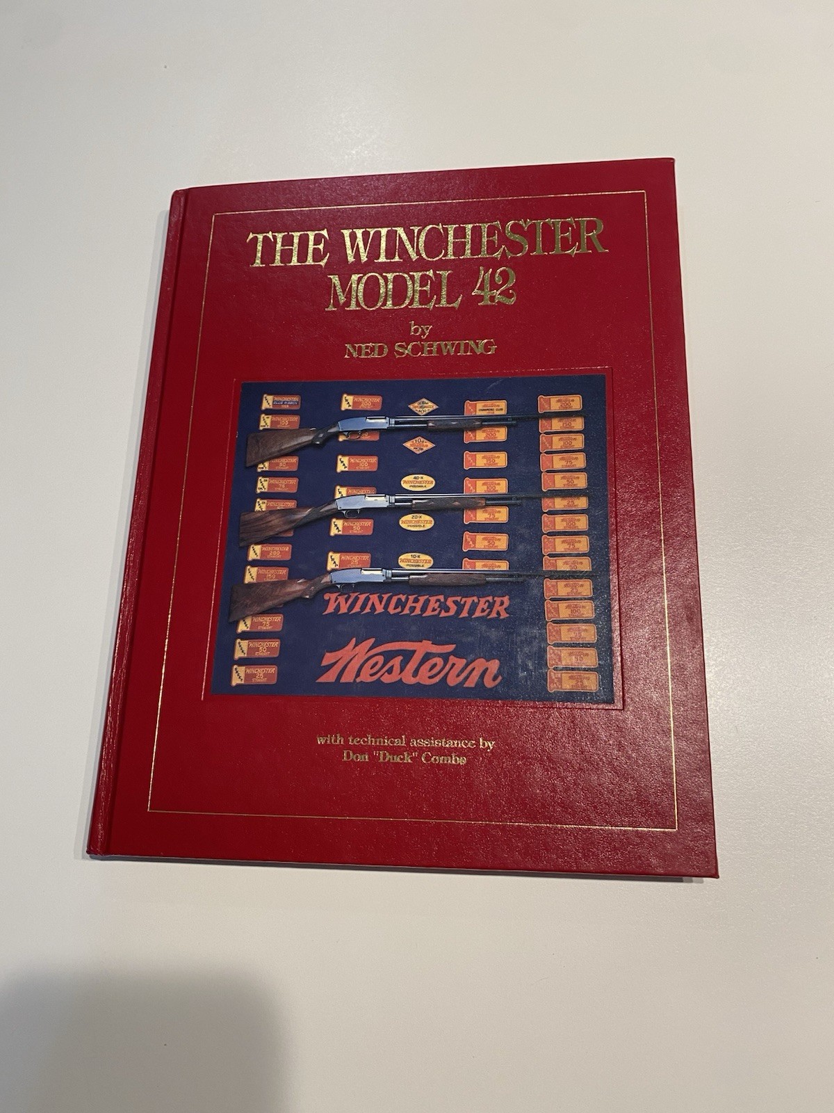 The Winchester Model 42 by Ned Schwing HC 1st Edition 2nd Revised Print