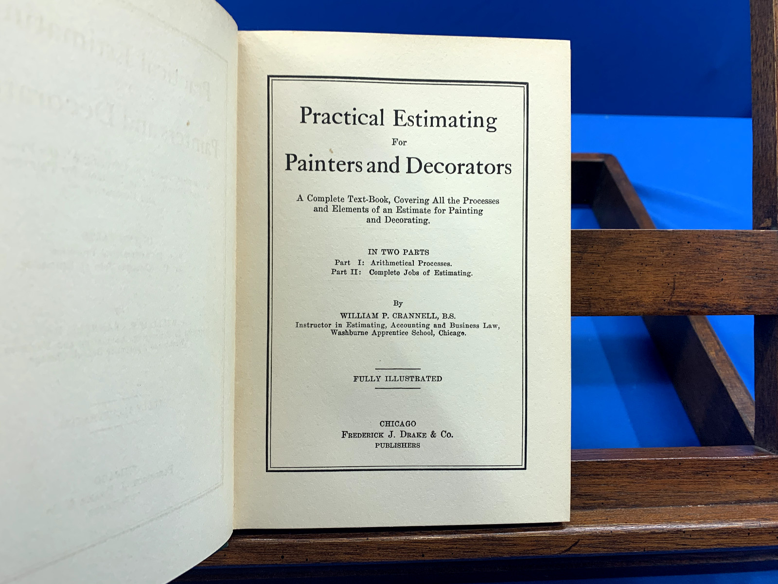 Practical Estimating for Painters and Decorators- William P. Crannell, 1928