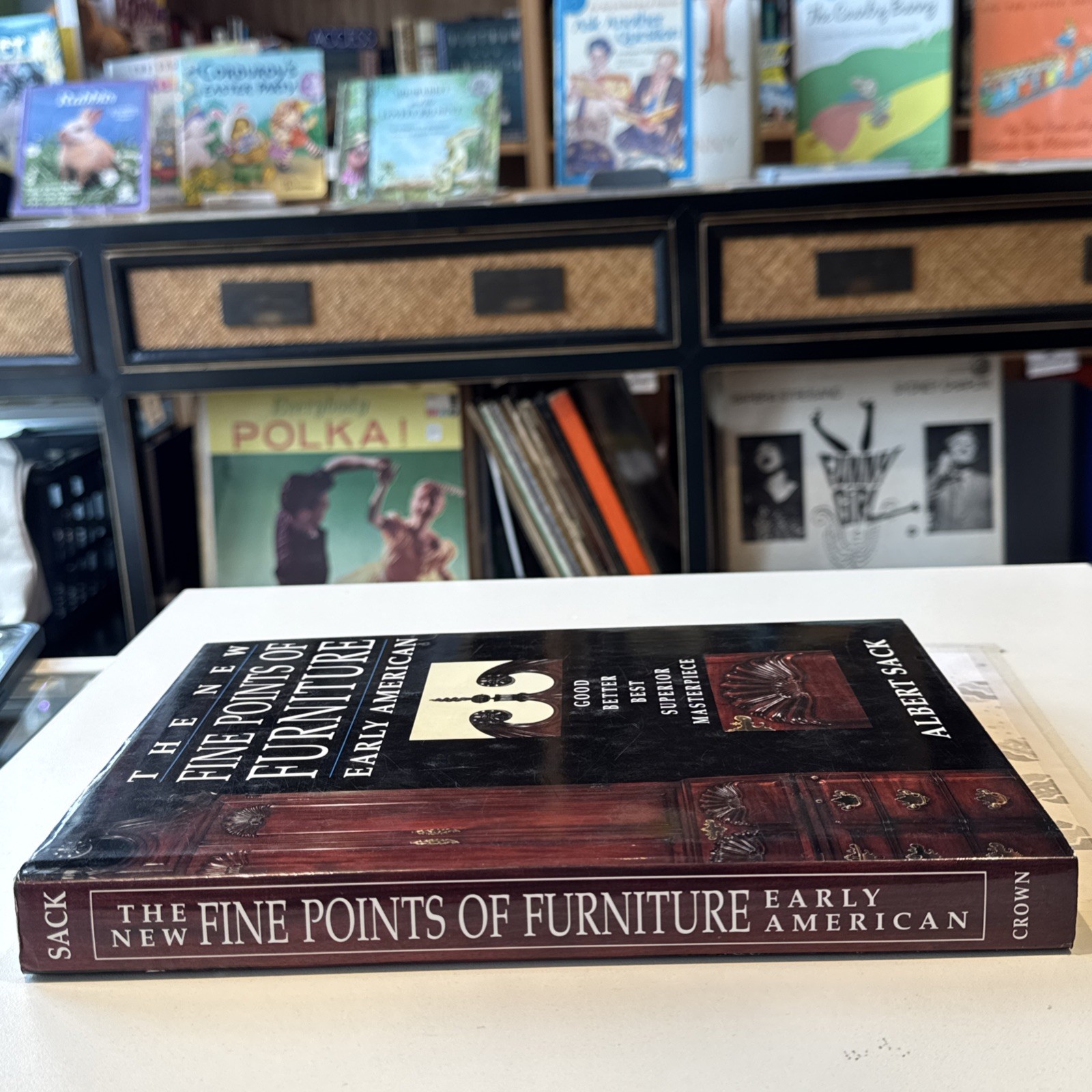 New Fine Points of Furniture : Early American: The Good, Better, Best, Superior