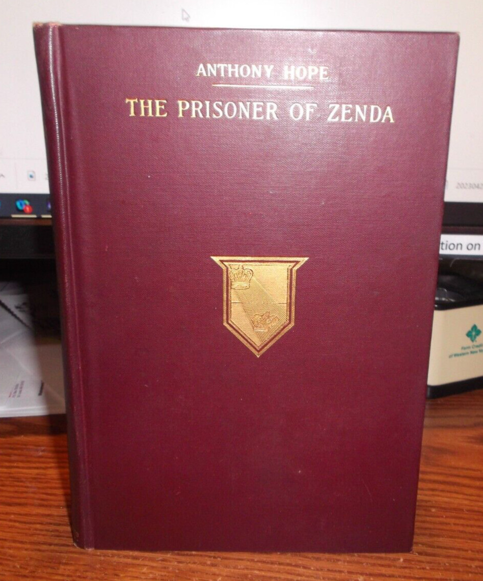 The Prisoner of Zenda – Anthony Hope – 1898 – Henry Holt & Company – HC