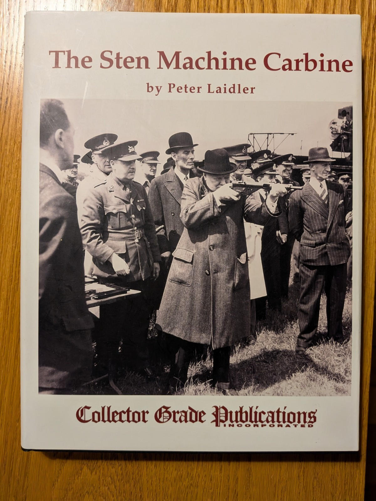 The Sten Machine Carbine Peter Laidler Deluxe 1st Ed Collector Grade HC DJ