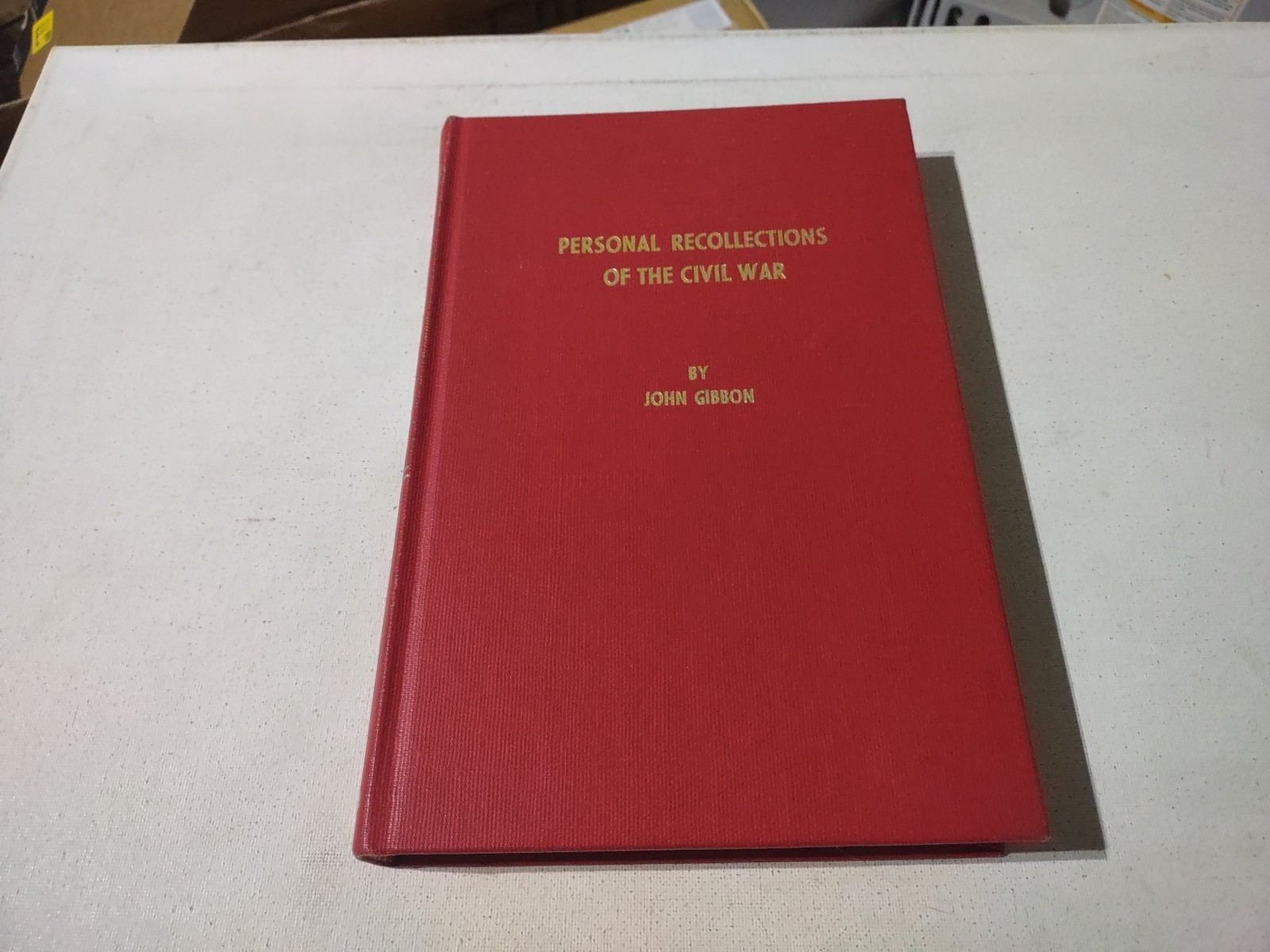 PERSONAL RECOLLECTIONS OF THE CIVIL WAR 1978 HC BOOK BY JOHN GIBBON MORNINGSIDE