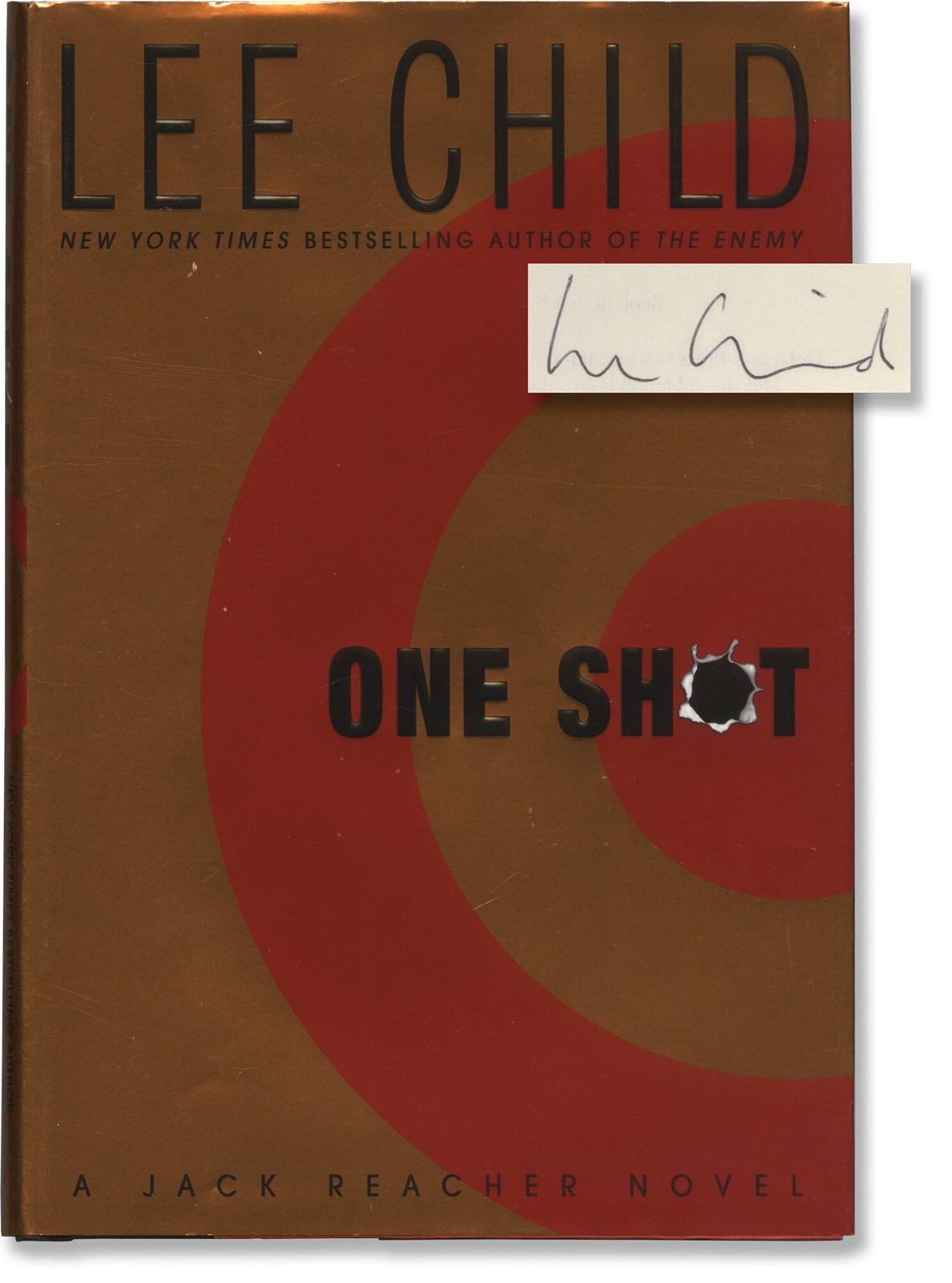 Lee Child ONE SHOT First Edition inscribed Signed 2005 #168844