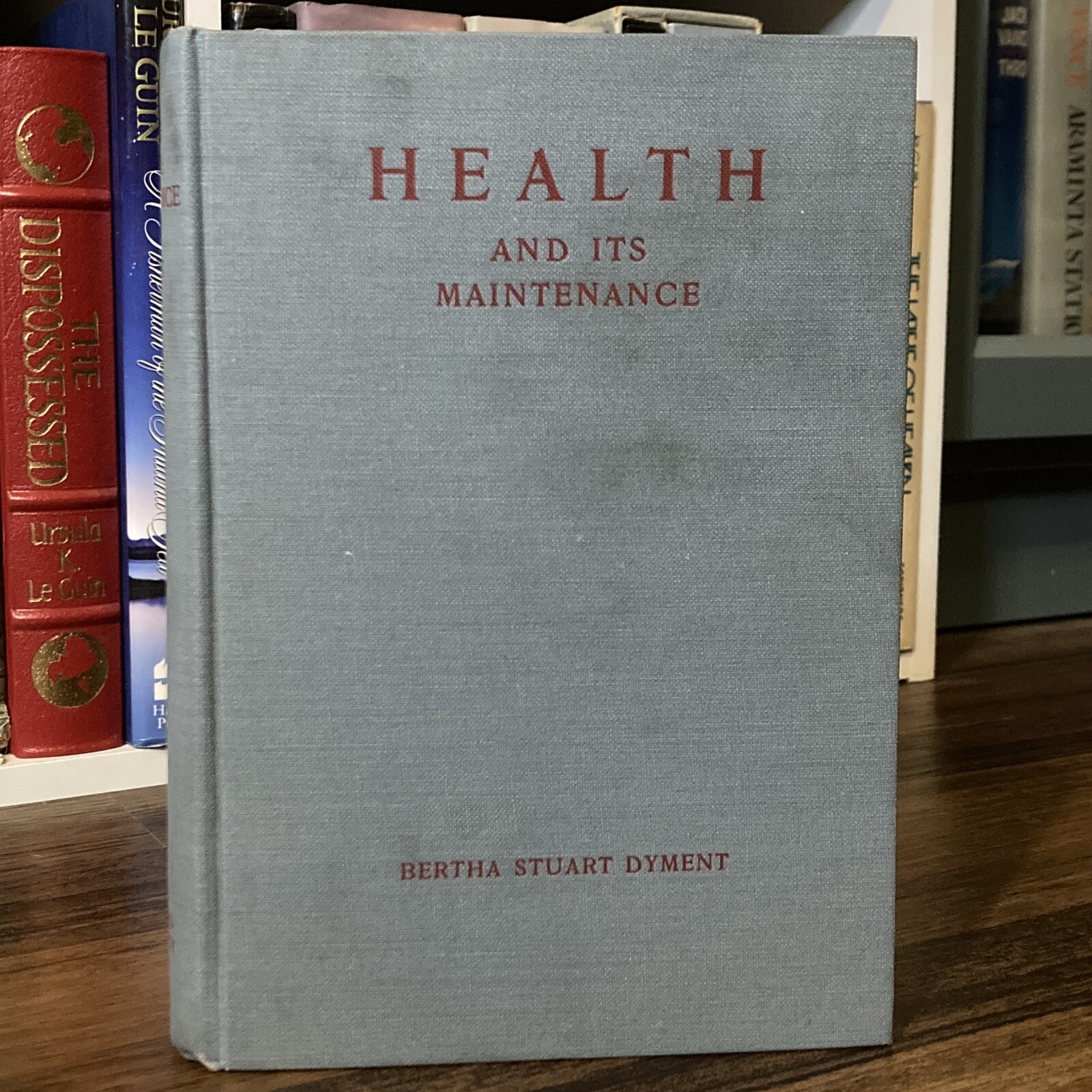 Health & Its Maintenance: A Hygiene Text for Women – Bertha Stuart Dyment (1931)