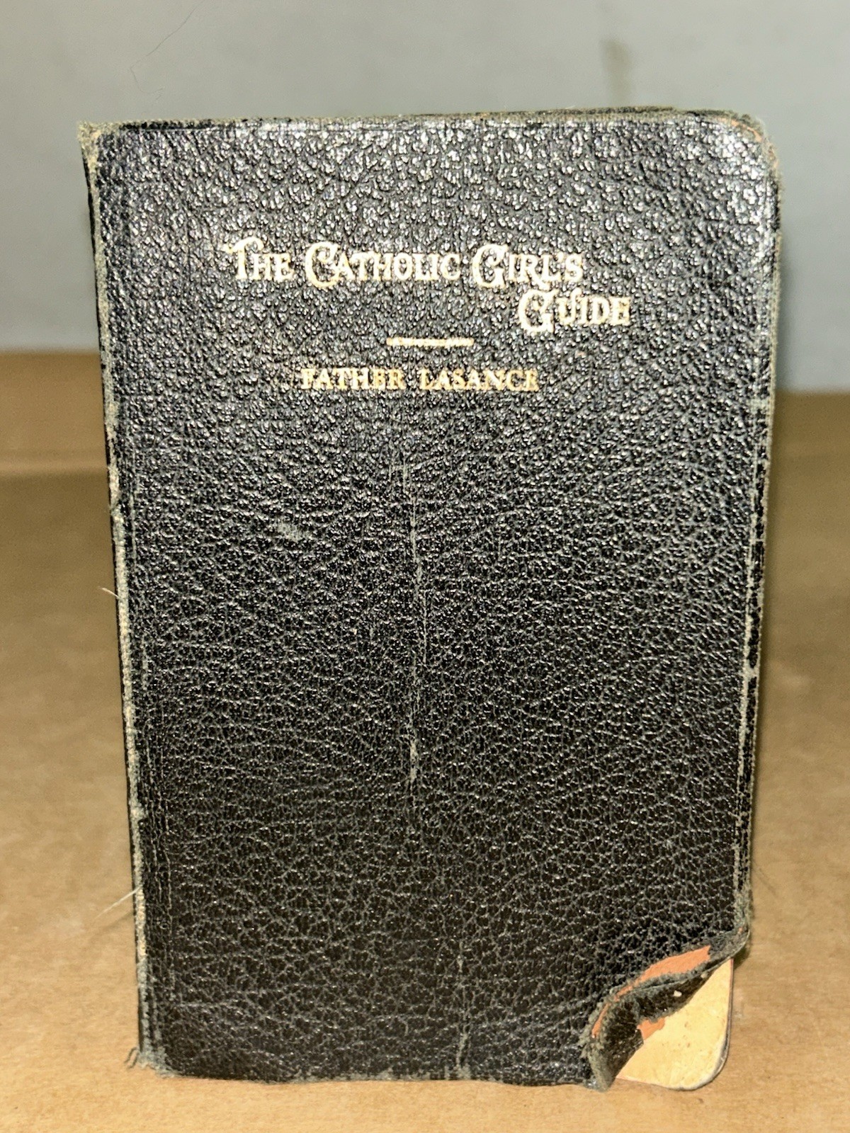 1906 The Catholic Girl’s Guide by Rev. Father Lasance Leatherbound Illustrated