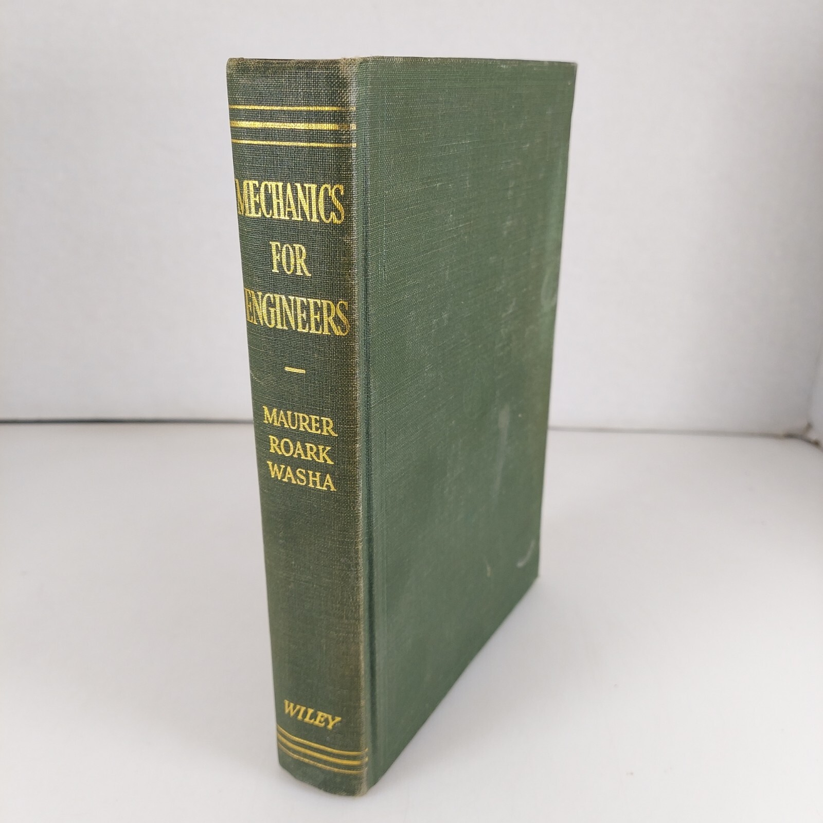 Mechanics for Engineers By Maurer Roark & Washa John Wiley & Sons Illust HC 1949