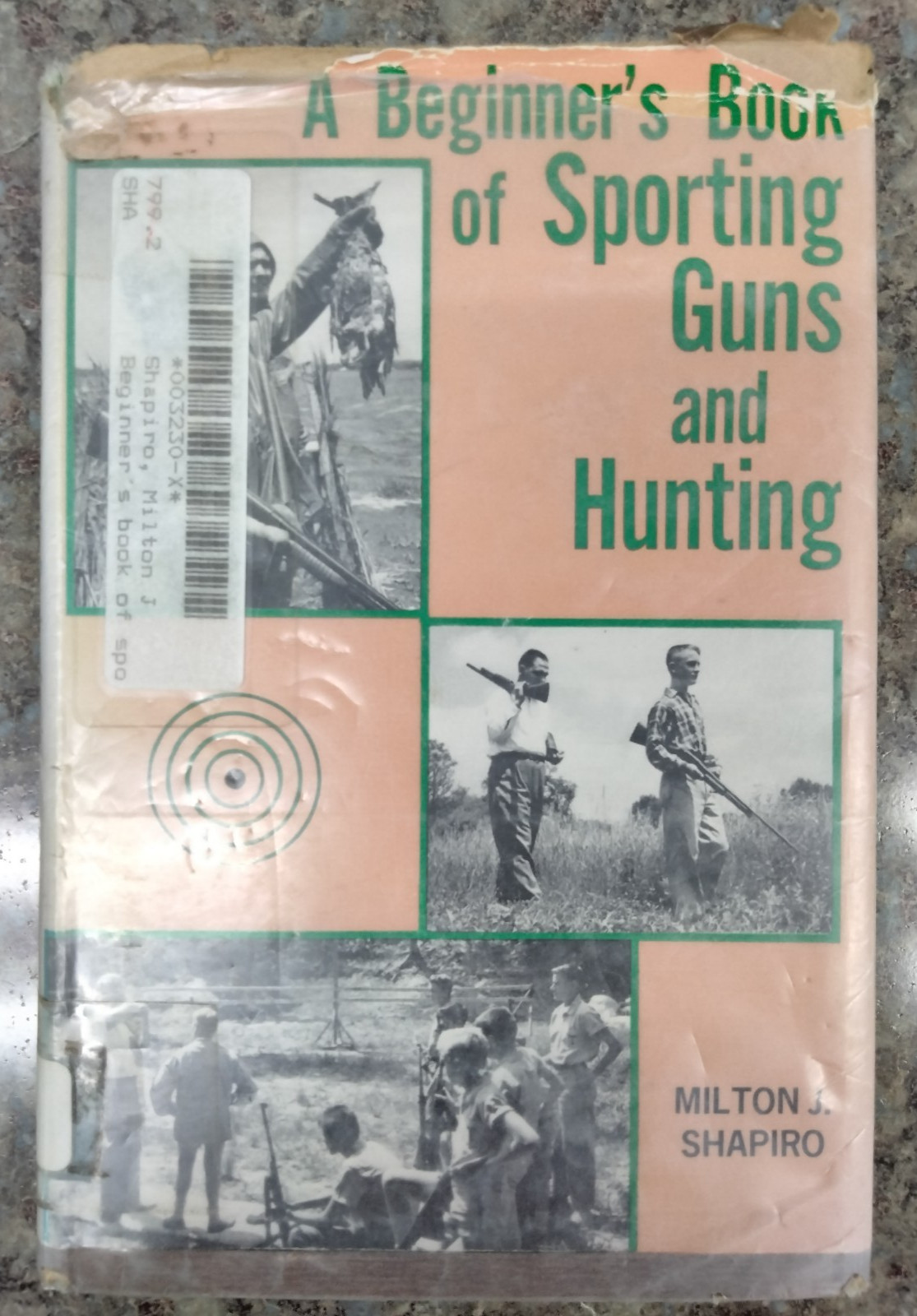 A Beginners Book of Sporting Guns and Hunting Milton J. Shapiro