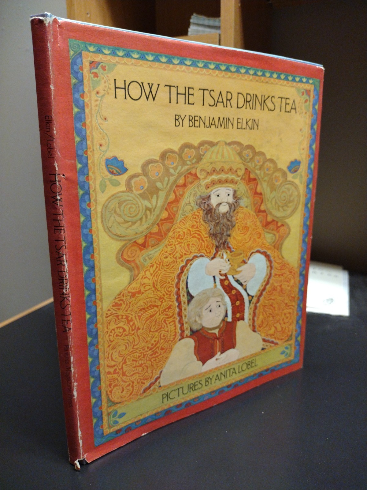 How the Tsar Drinks Tea Benjamin Elkin Anita Lobel Parents‘ Magazine Press 1971