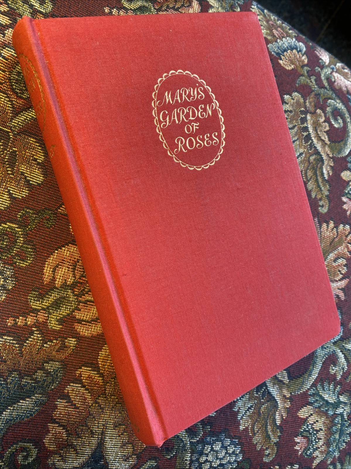 MARY’S GARDEN OF ROSES – Hugh F. Blunt – 1939 Catholic theology