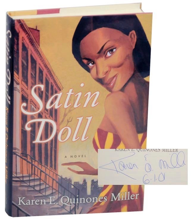 Karen E Quinones MILLER / SATIN DOLL Signed First Edition 2001 #153283