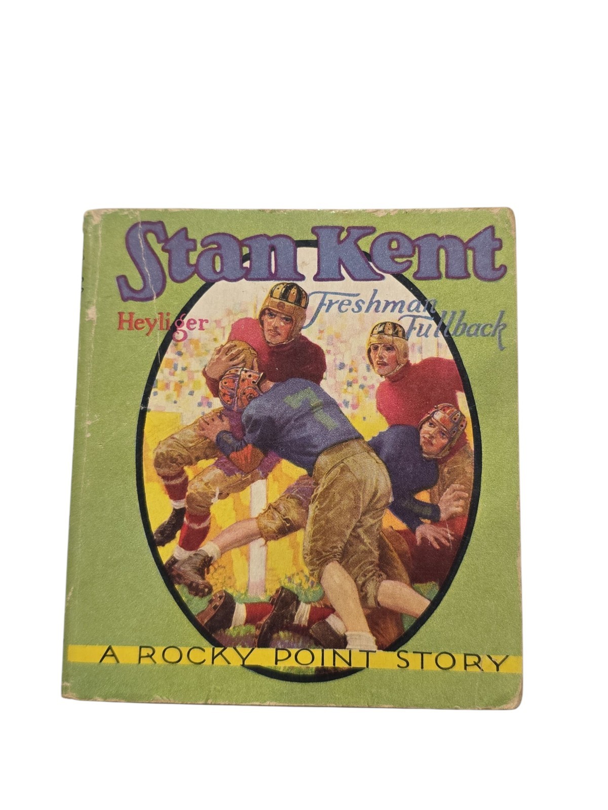 VTG 1936 Stan Kent Freshman Fullback A Rocky Point Story by William Heyliger PB