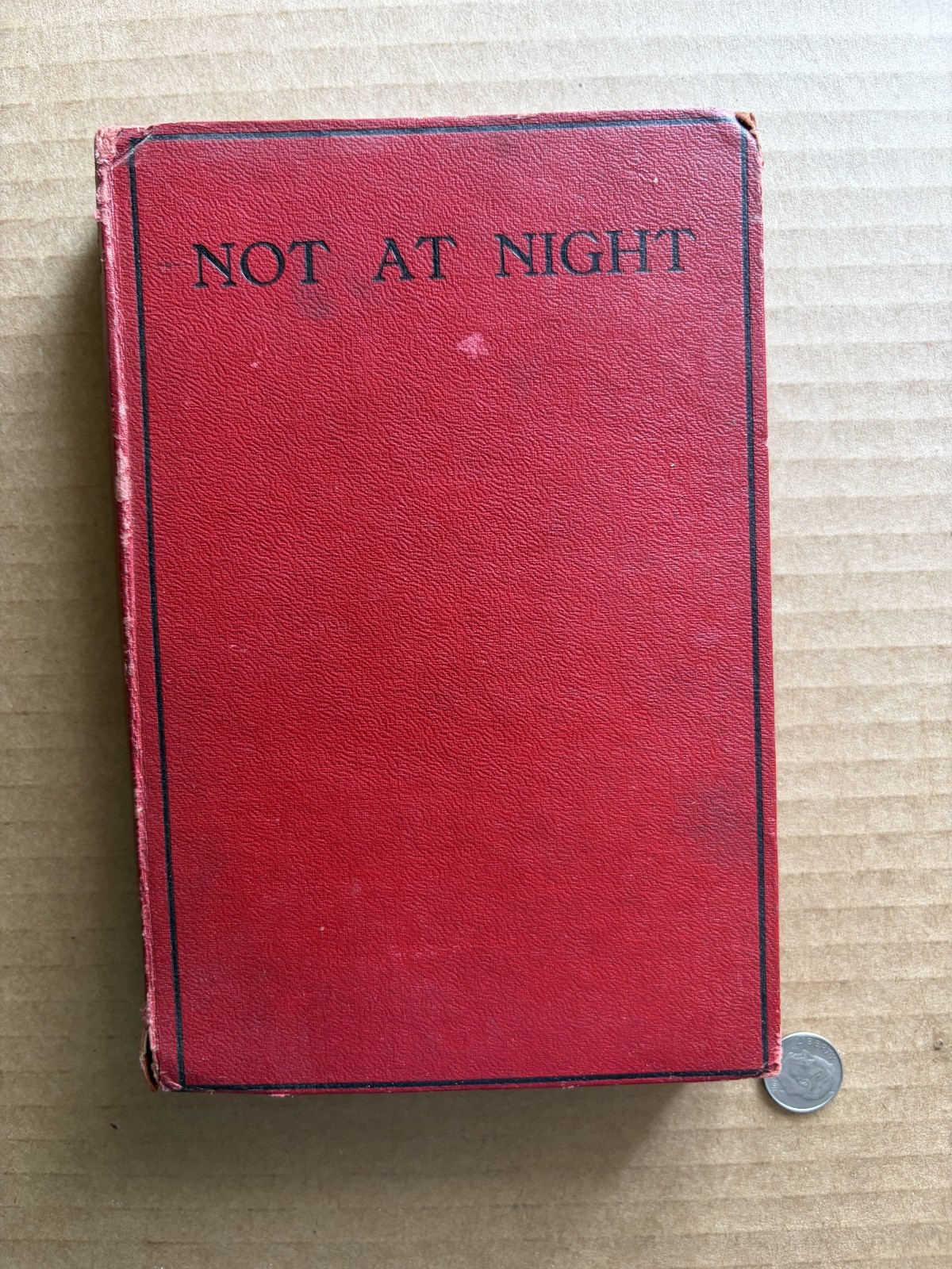 1928 hc NOT AT NIGHT stories from Weird Tales magazine C. C. Thomson editor