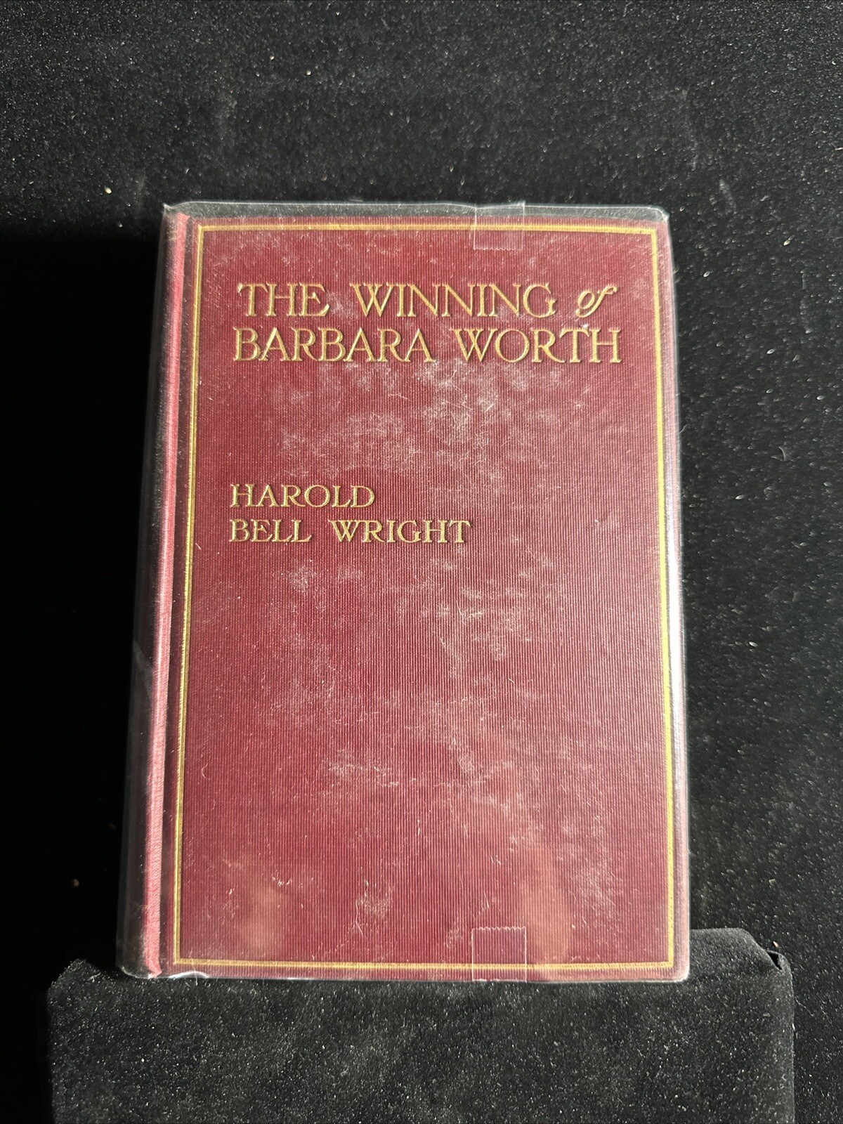 The Winning Of Barbara Worth by Harold Bell Wright. 1919 1st Ed. 8591
