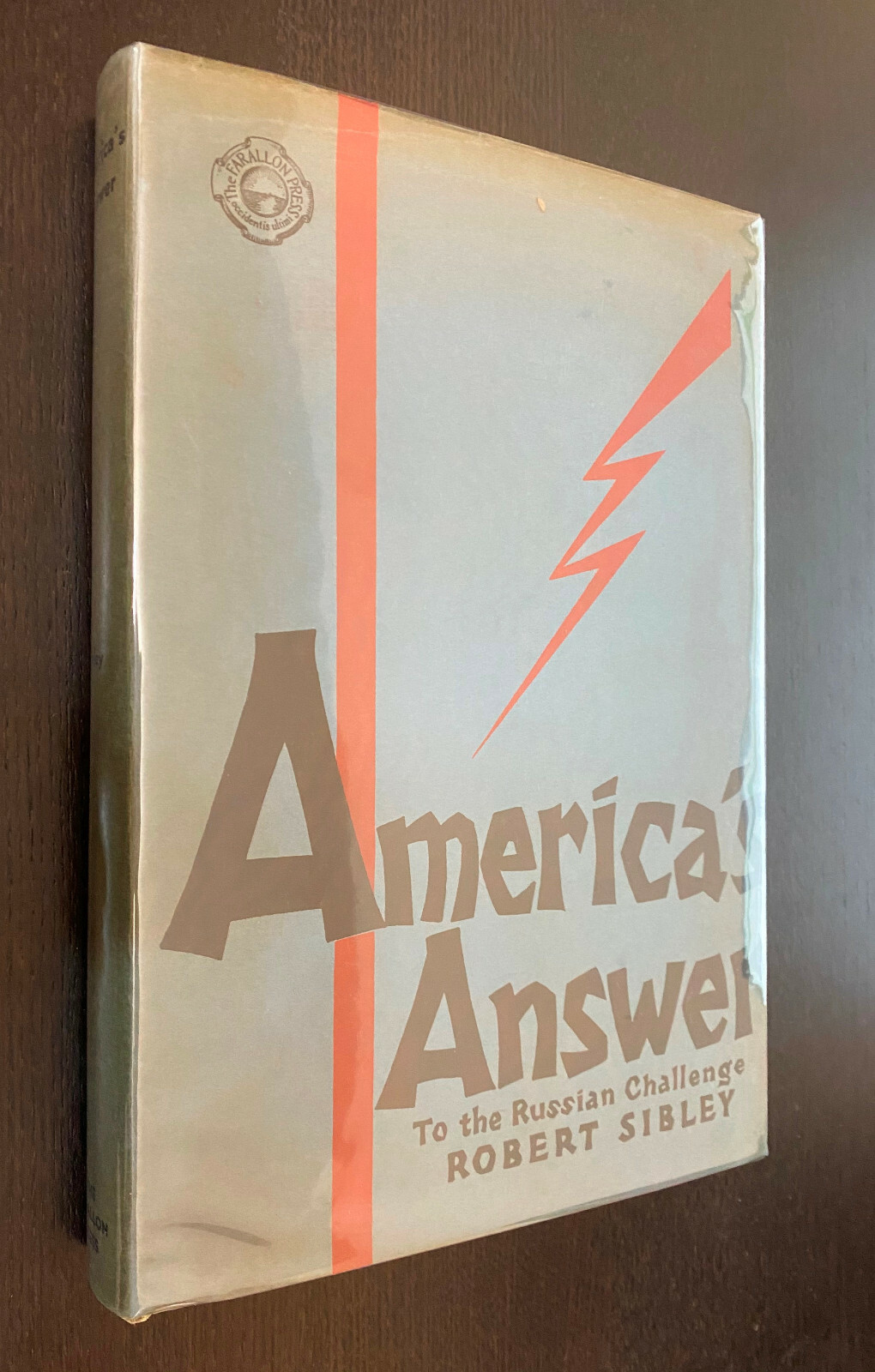 Robert SIBLEY — America’s Answer to Russian Challenge — 1931 — HC In Jacket