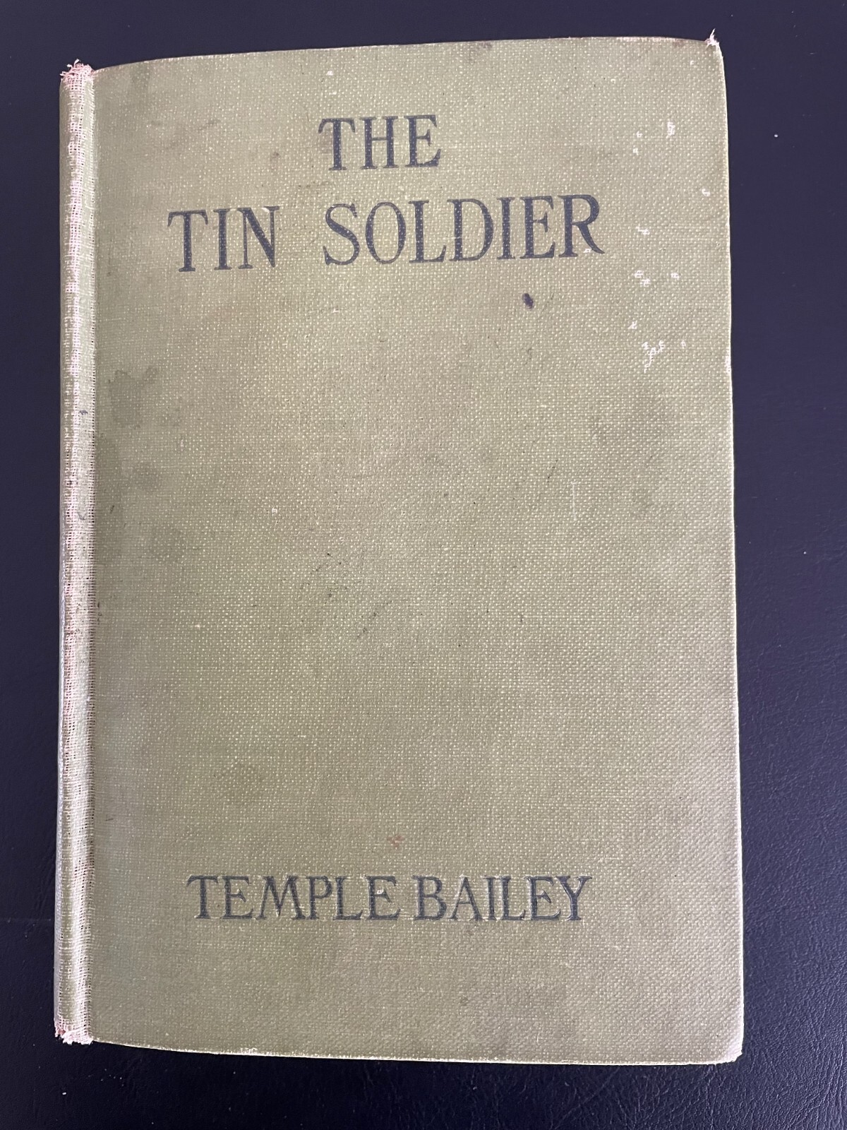 The Tin Soldier – Temple Bailey 1919 Grosset & Dunlap 6th Printing Hardcover