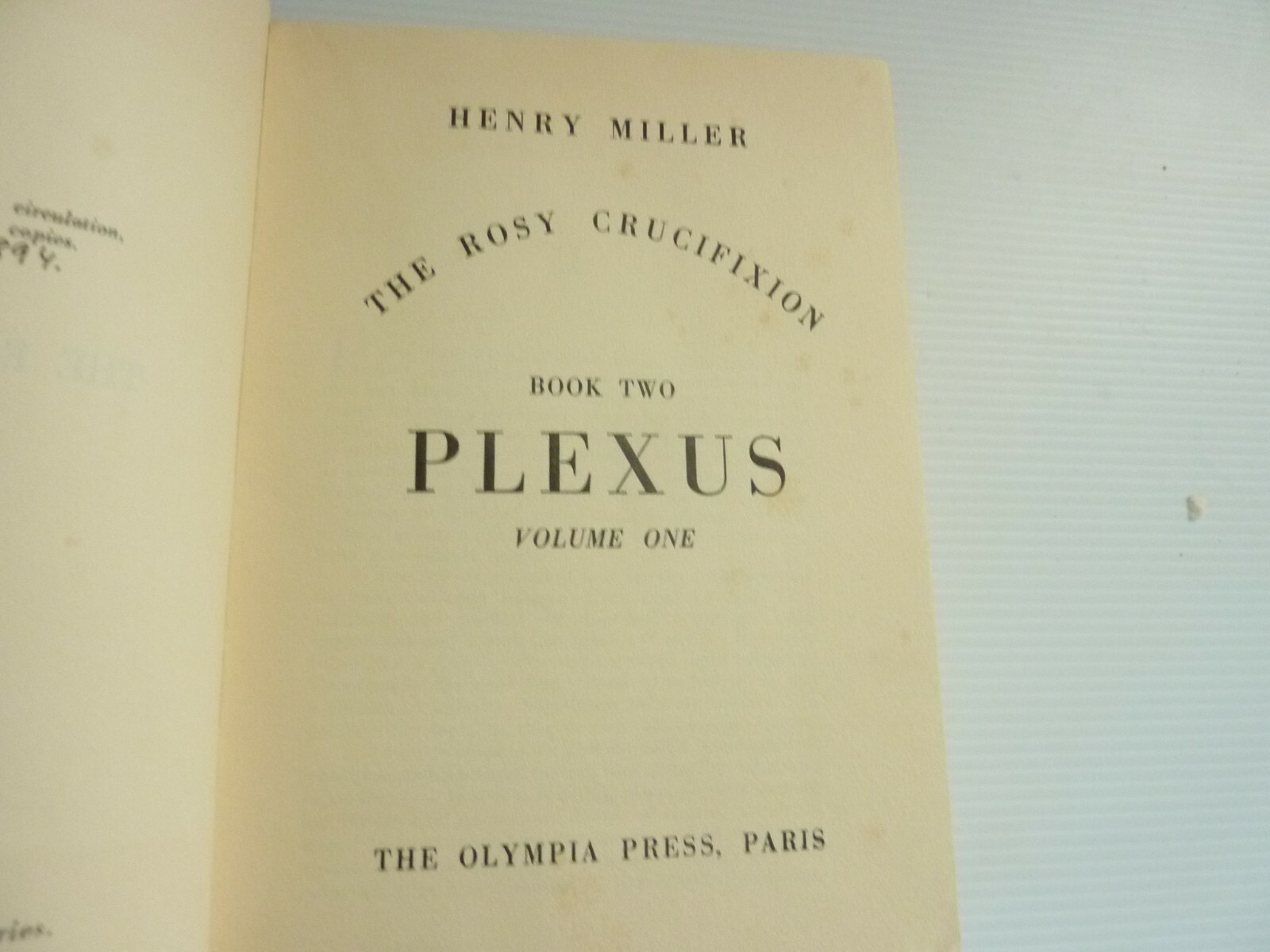Plexus by Henry Miller. 2 vols Limited ed In wraps 1953 1st ed Olympia Press
