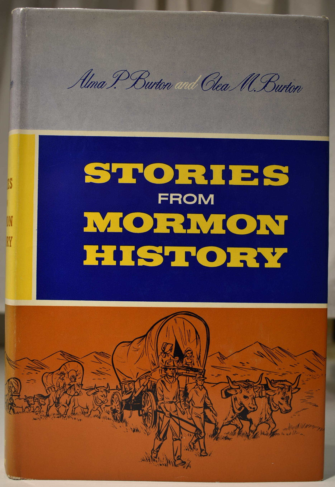 1960 STORIES FROM MORMON HISTORY Alma and Clea Burton Fine 1st Ed. HCDJ