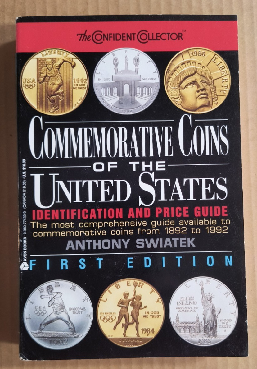 Commemorative Coins of the United States Anthony Swiatek-The Confident Collector