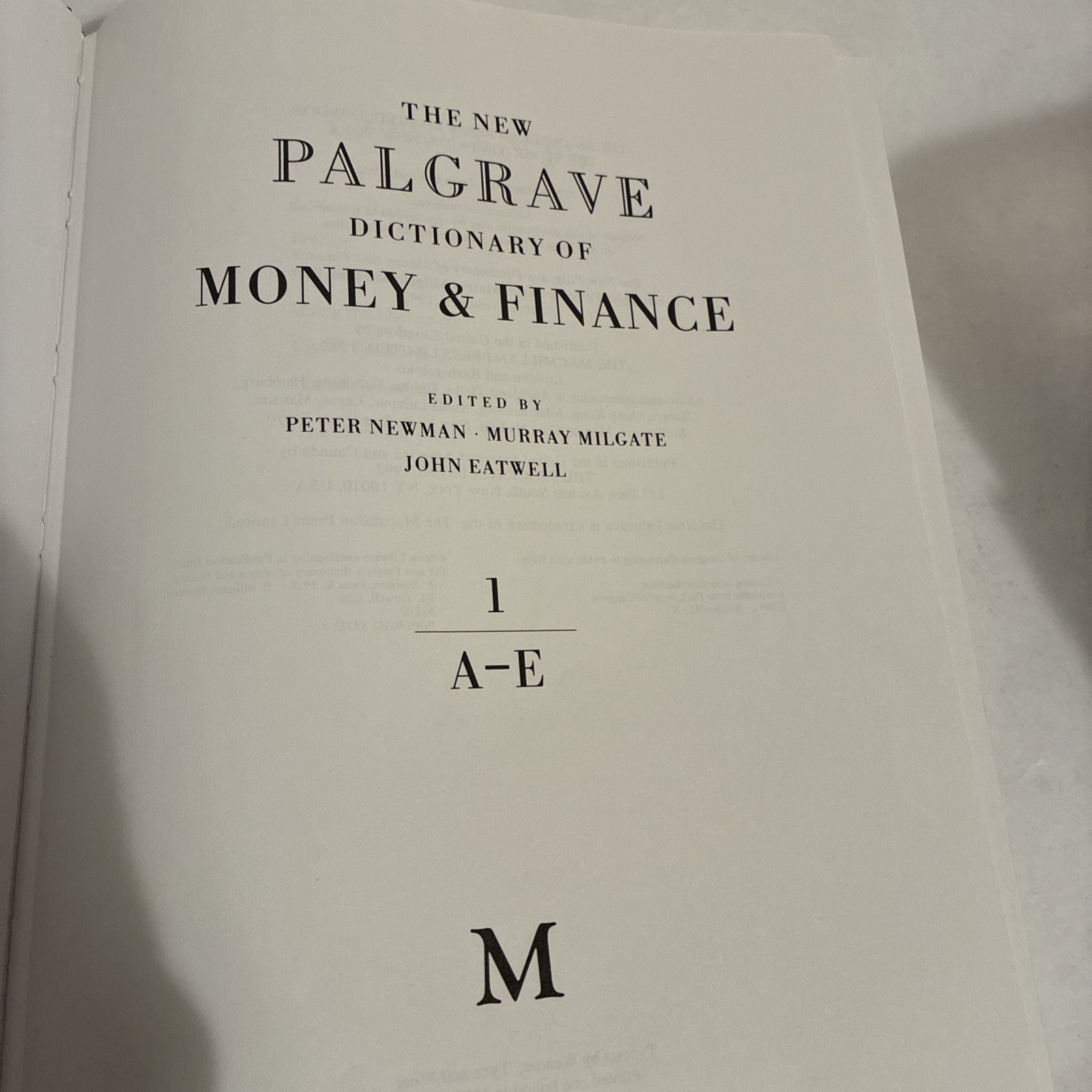 Peter Newman / NEW PALGRAVE DICTIONARY OF MONEY & FINANCE Three Volumes 1st
