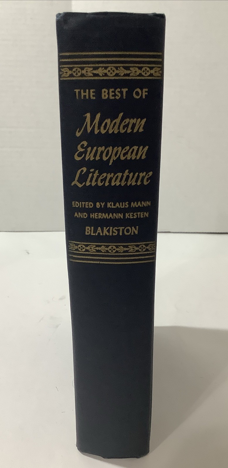 The Best of Modern European Literature, eds. Book Mann & Kesten, 1945 Blakiston