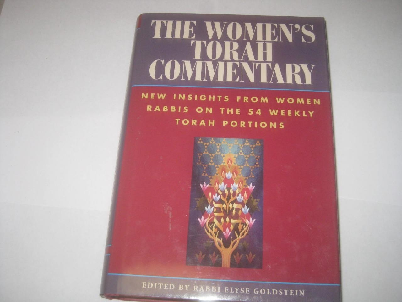The Women’s Torah Commentary: New Insights from Women Rabbis on the 54 Weekly To