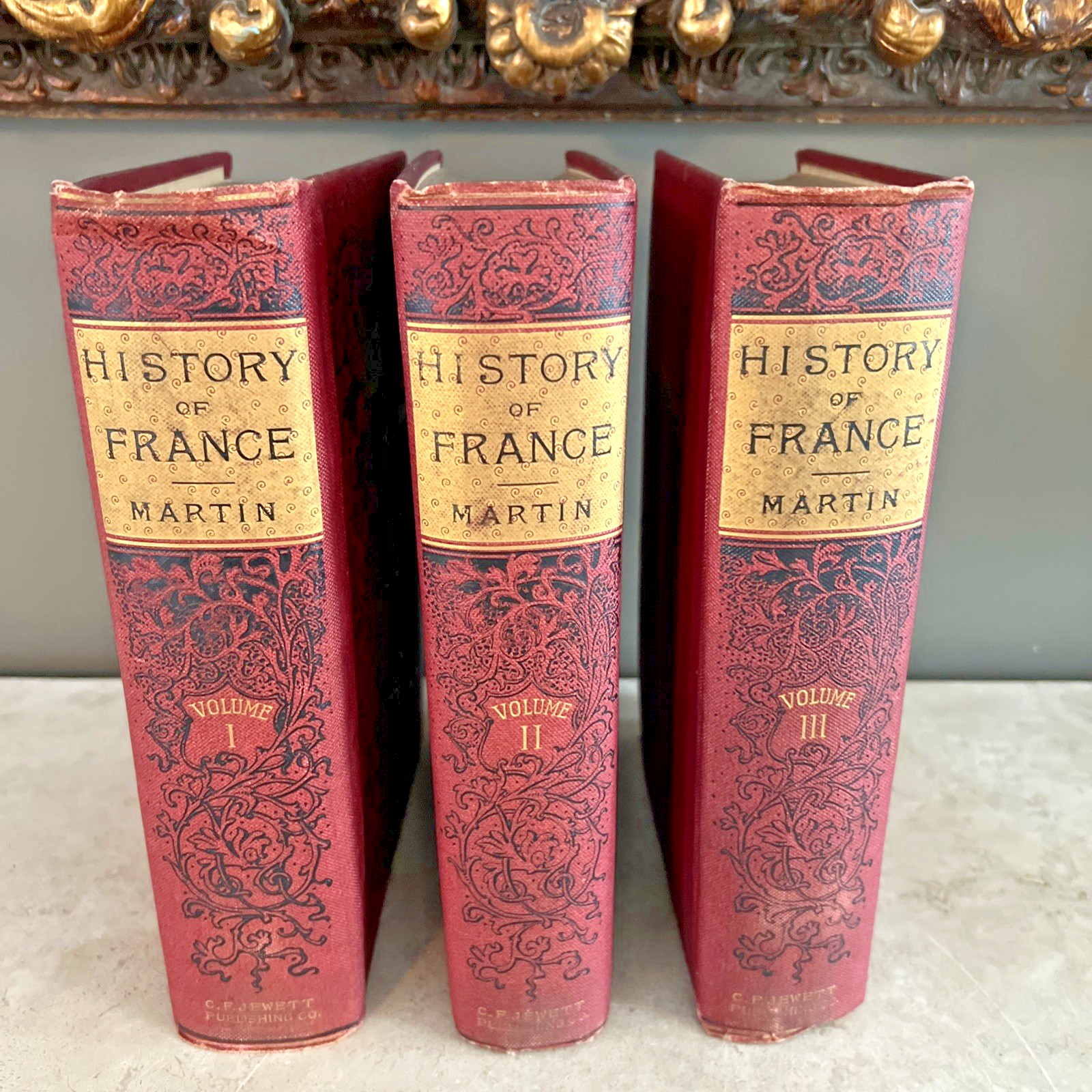 ANTIQUE MARTIN’S HISTORY of FRANCE VOLUMES I, II, III / PRINTED in 1877 & 1882