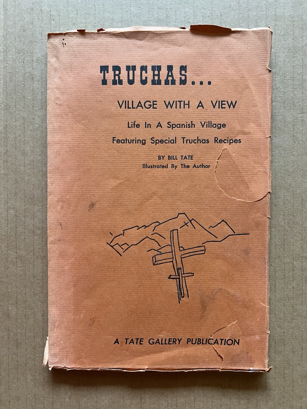 Truchas Village With a View Bill Tate New Mexico Regional History Book