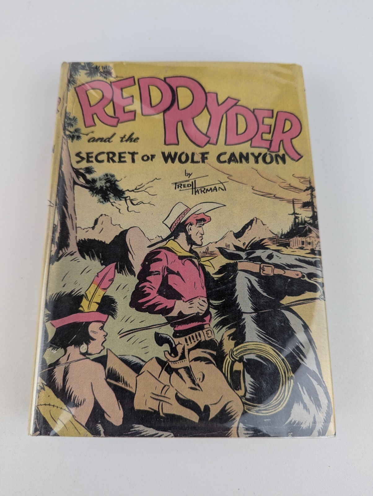 Red Ryder And The Secret Of Wolf Canyon by Fred Harmon (1941) Hardcover w/DJ