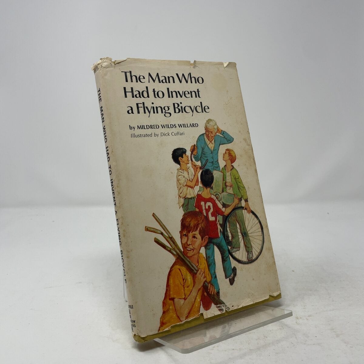 The Man Who Had to Invent a Flying Bicycle by Mildred Wilds Willard HC First Edi