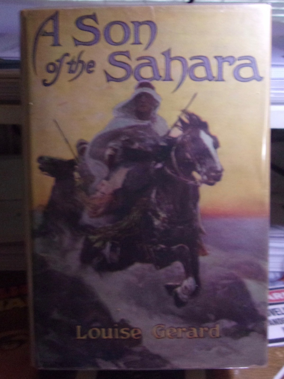 Louis Gerard, A Son of the Sahara, first edition / first printing