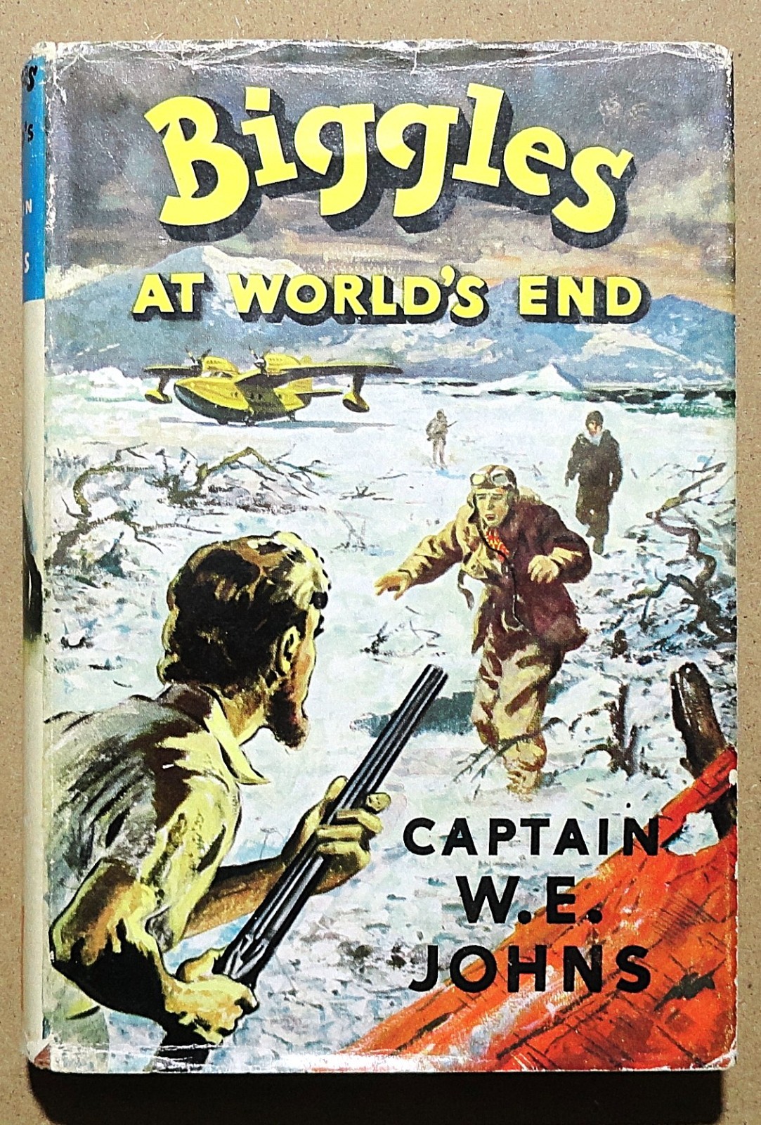 BIGGLES AT WORLD’S END -1959 – 1st Edition – Very Good – Hardcover
