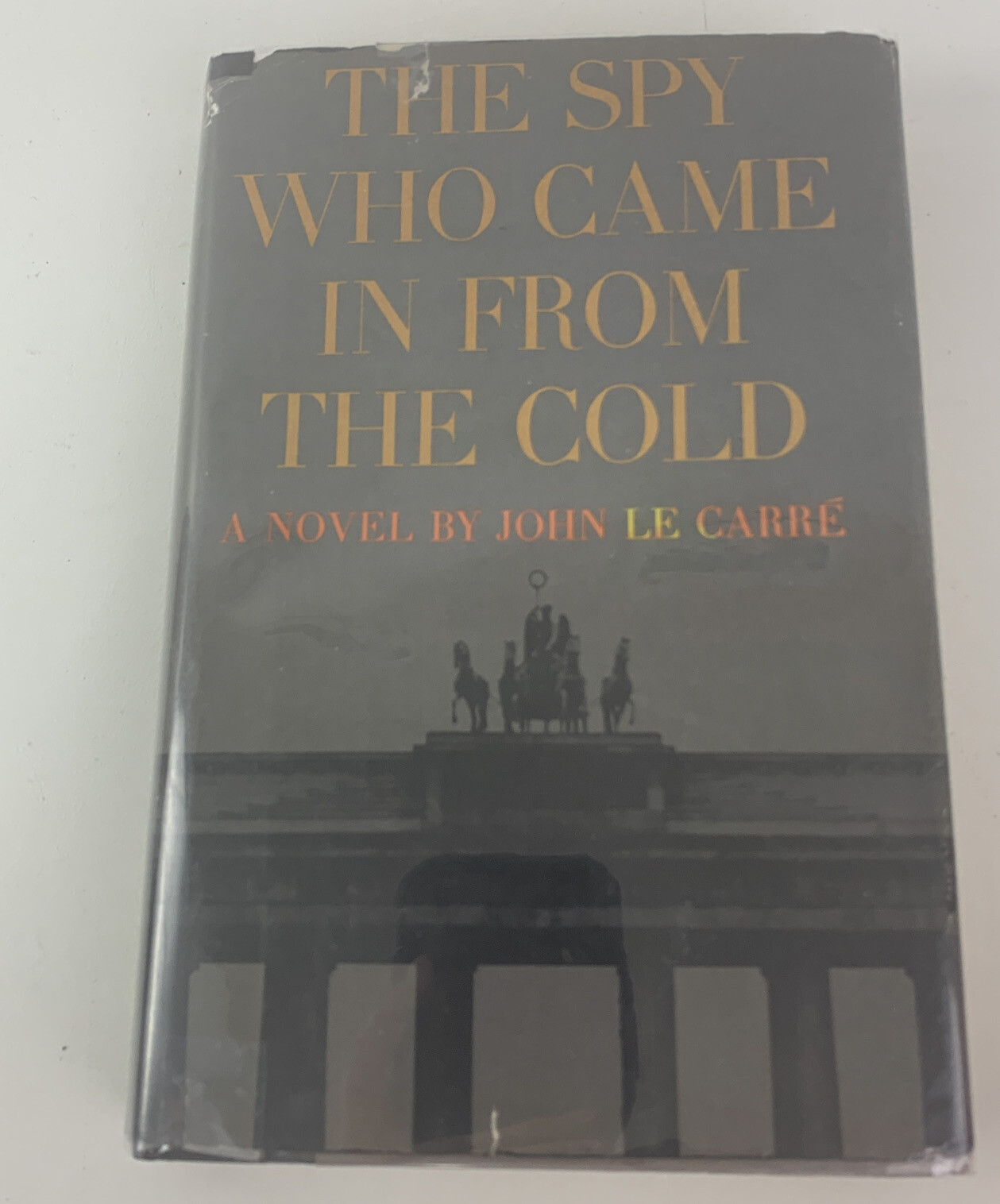 The Spy Who Came In From The Cold, by John le Carre, HC DJ, BCE, 1963