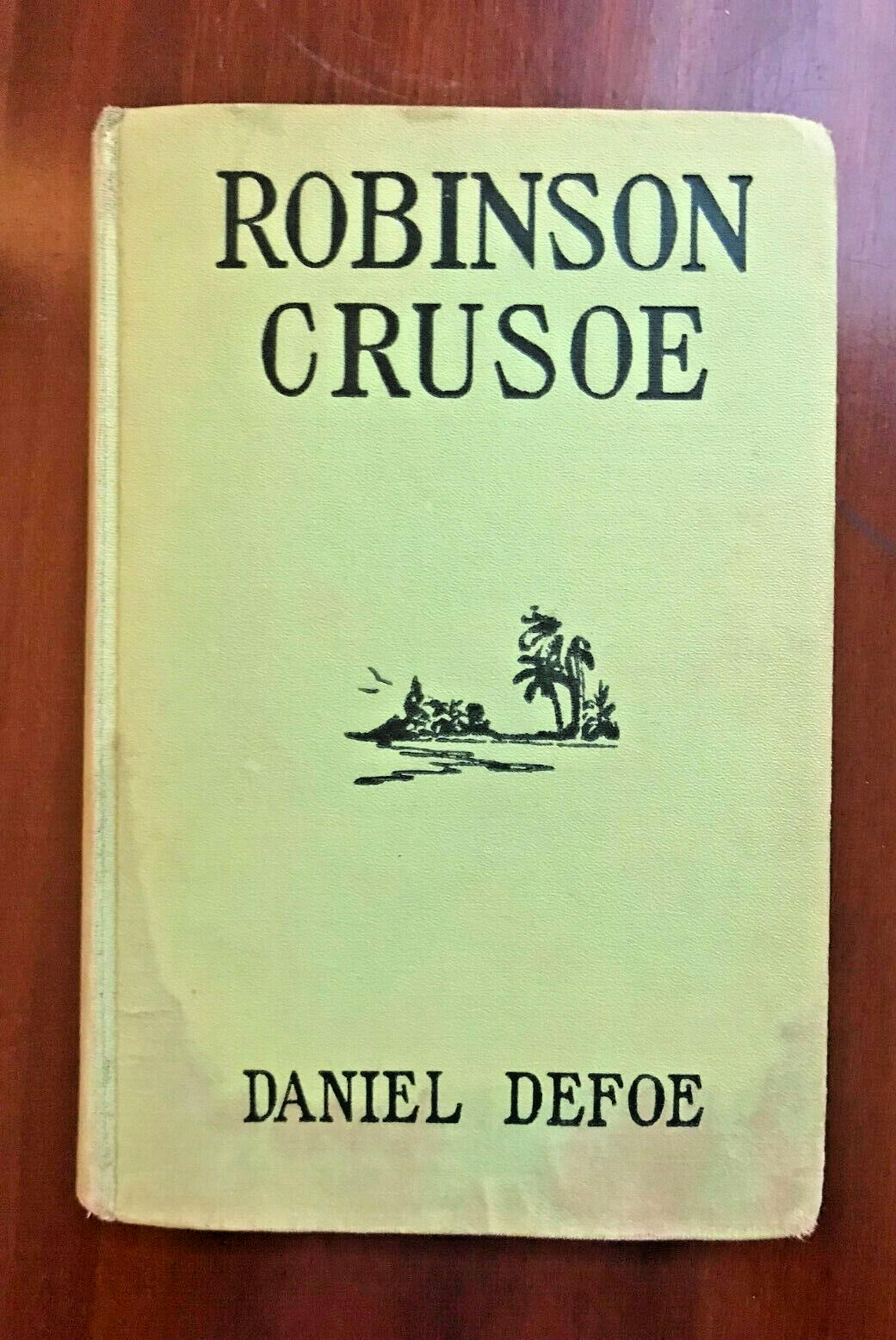 Robinson Crusoe of York , Mariner by Daniel Defoe Grosset and Dunlap