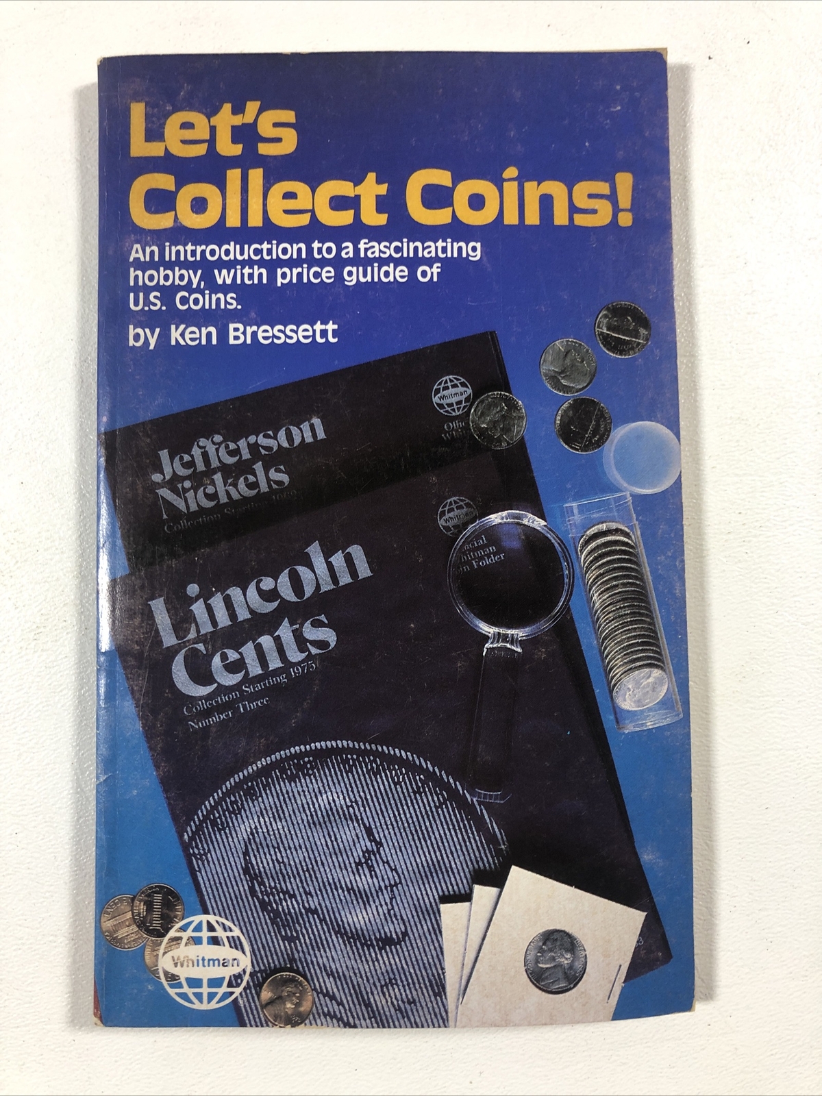 Let’s Collect Coins! – Ken Bressett (1974, Paperback)