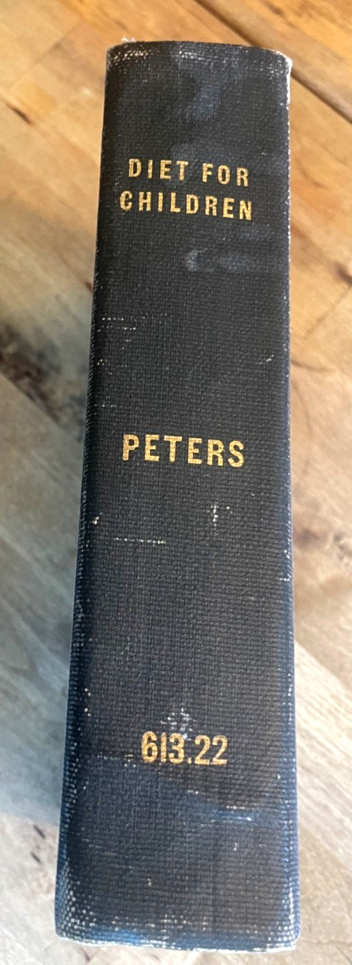 Diet for Children (and Adults) and the Kalorie Kids. Lulu H Peters, 1924