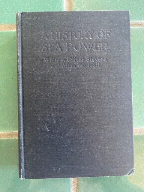A History of Sea Power W. Stevens, A. Westcott 1952 HC Doubleday hardcover