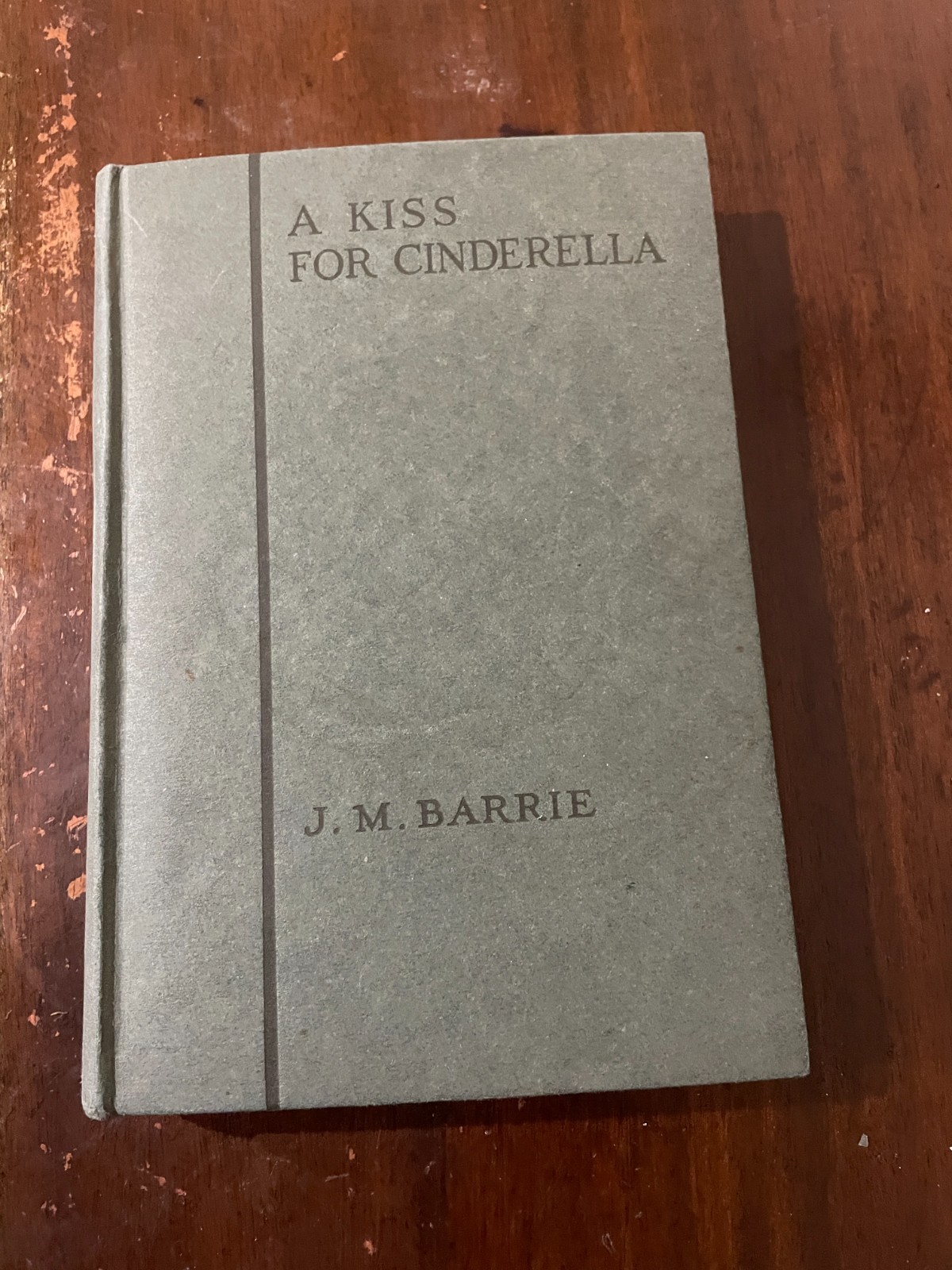 A Kiss For Cinderella J. M. Barrie Charles Scribner’s Sons 1926 Vintage