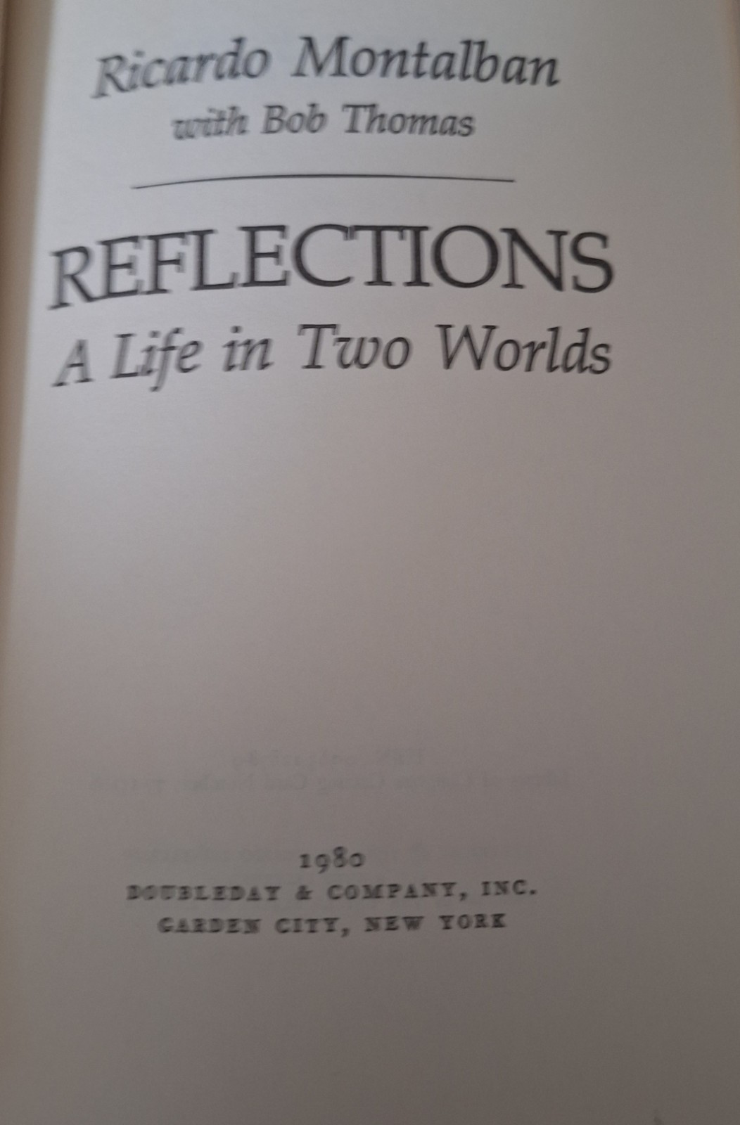 Signed Inscribed REFLECTIONS A LIFE IN TWO WORLDS By Ricardo Montalban Star Trek