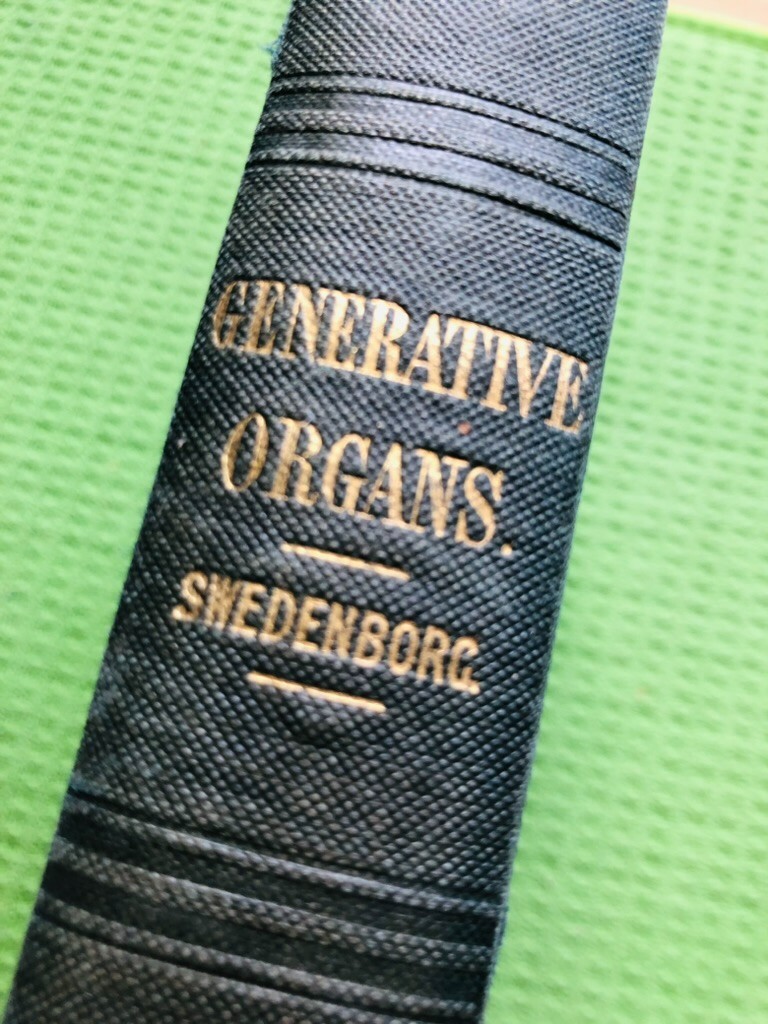 GENERATIVE ORGANS Emanuel Swedenborg James Wilkinson Newbery 1852 Cloth 1st 328p