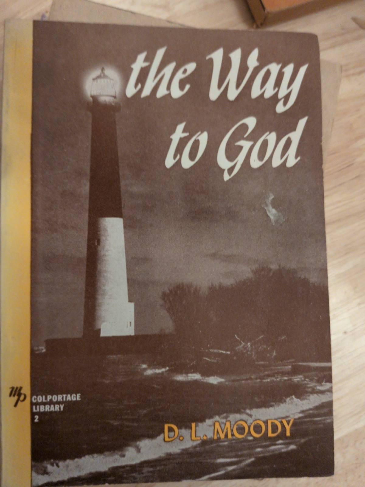 The Way To God & How To Find It D L Moody Paperback 1912 Moody Press RARE