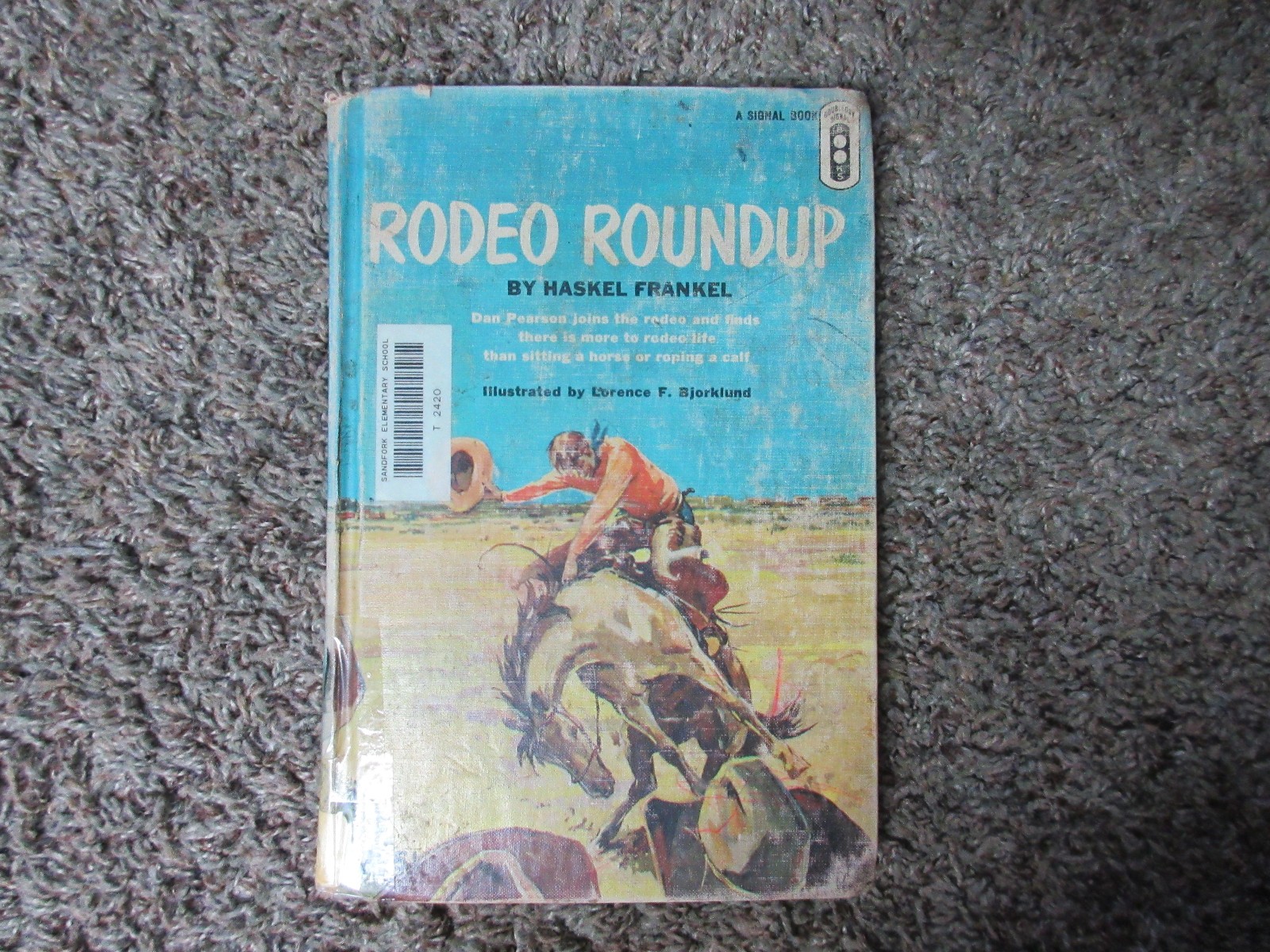 Rodeo Roundup (1962) by Haskel Frankel Illlustrator Lorence Bjorklund HC