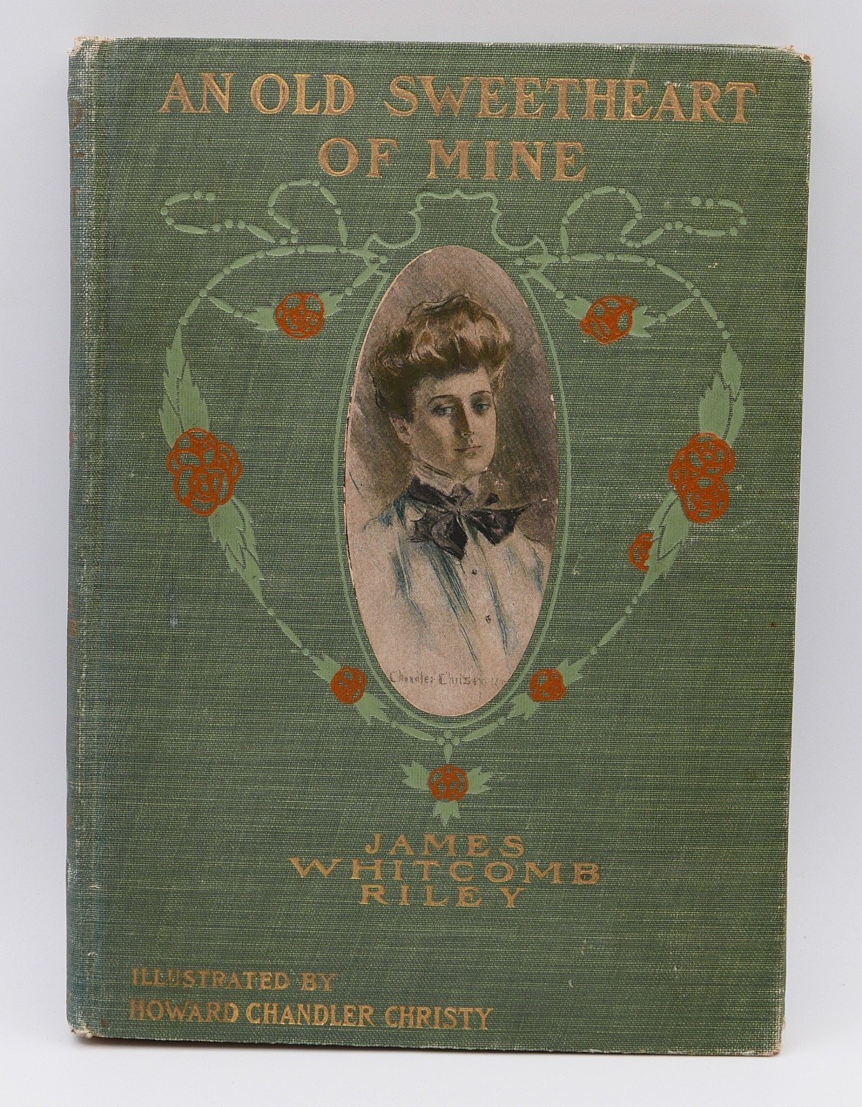 An Old Sweetheart of Mine by James Whitcomb Riley – Illustrated – HC – 1902!
