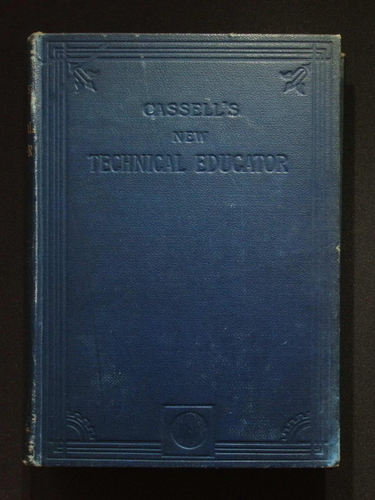 Cassell’s New Technical Educator : Volumes 1-6 Hardback Set – Circa 1890’s