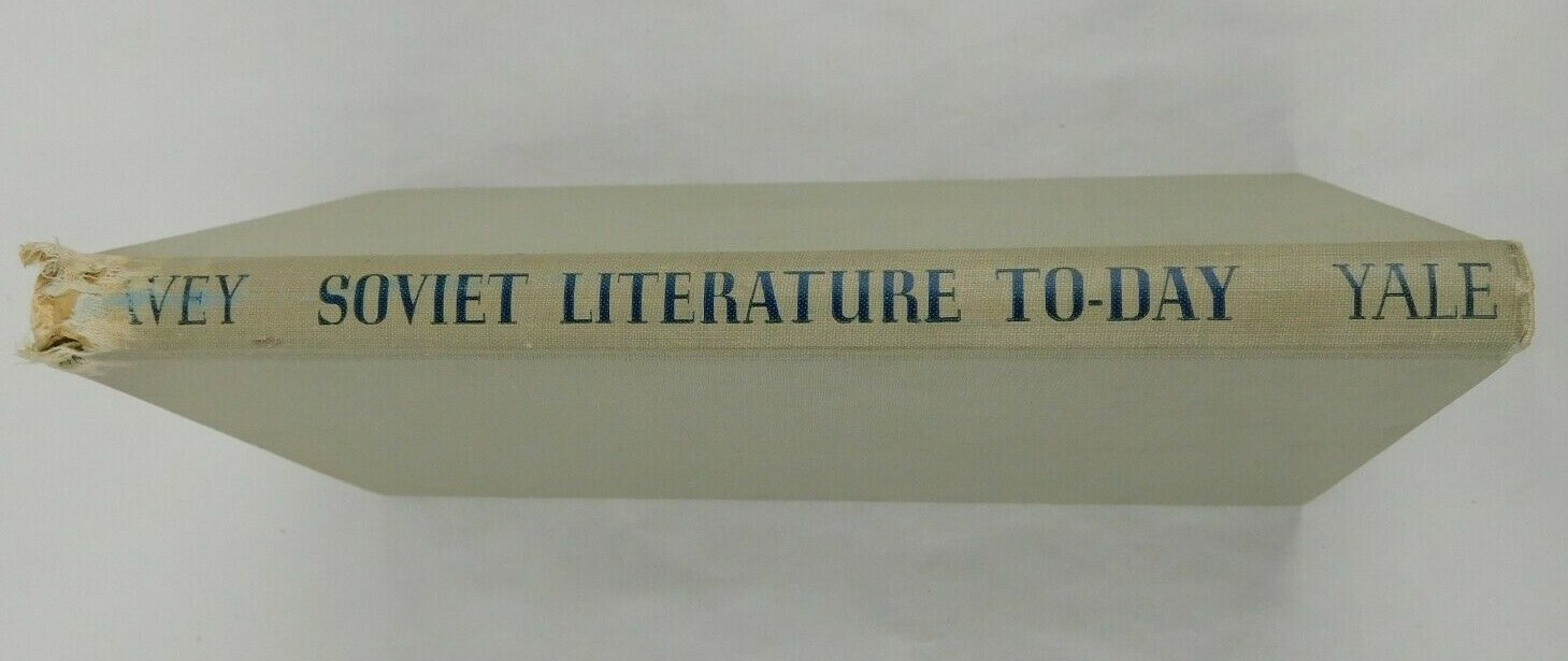 Soviet Literature To-Day By George Reavey New Haven Yale University Press 1947