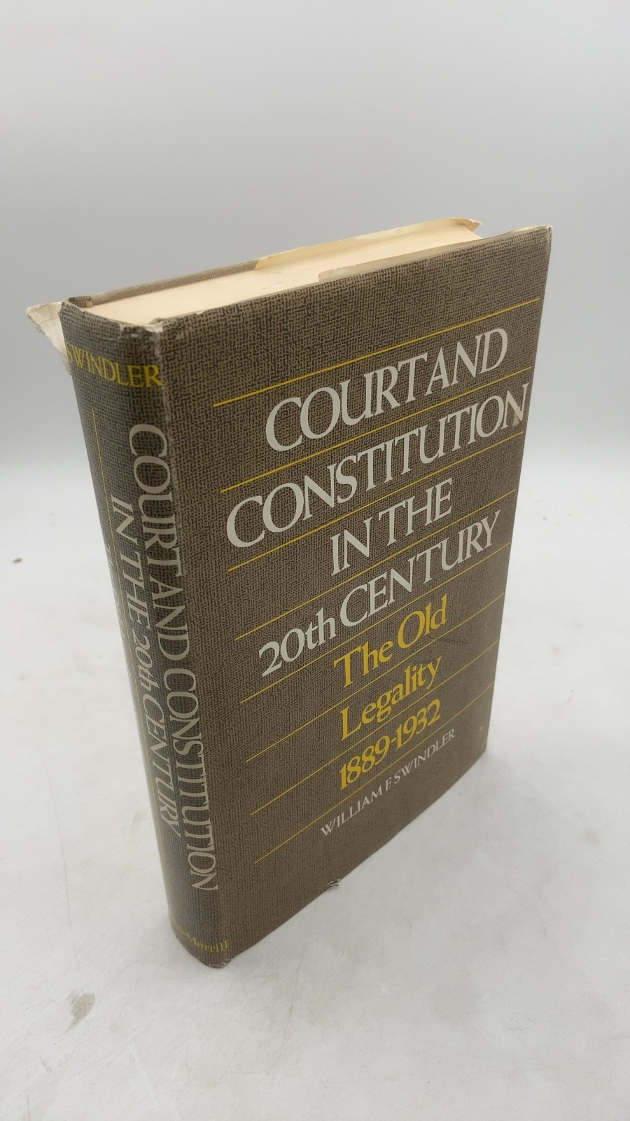 Court and Constitution in the Twentieth Century: The Old Legality 1889-1932 W…