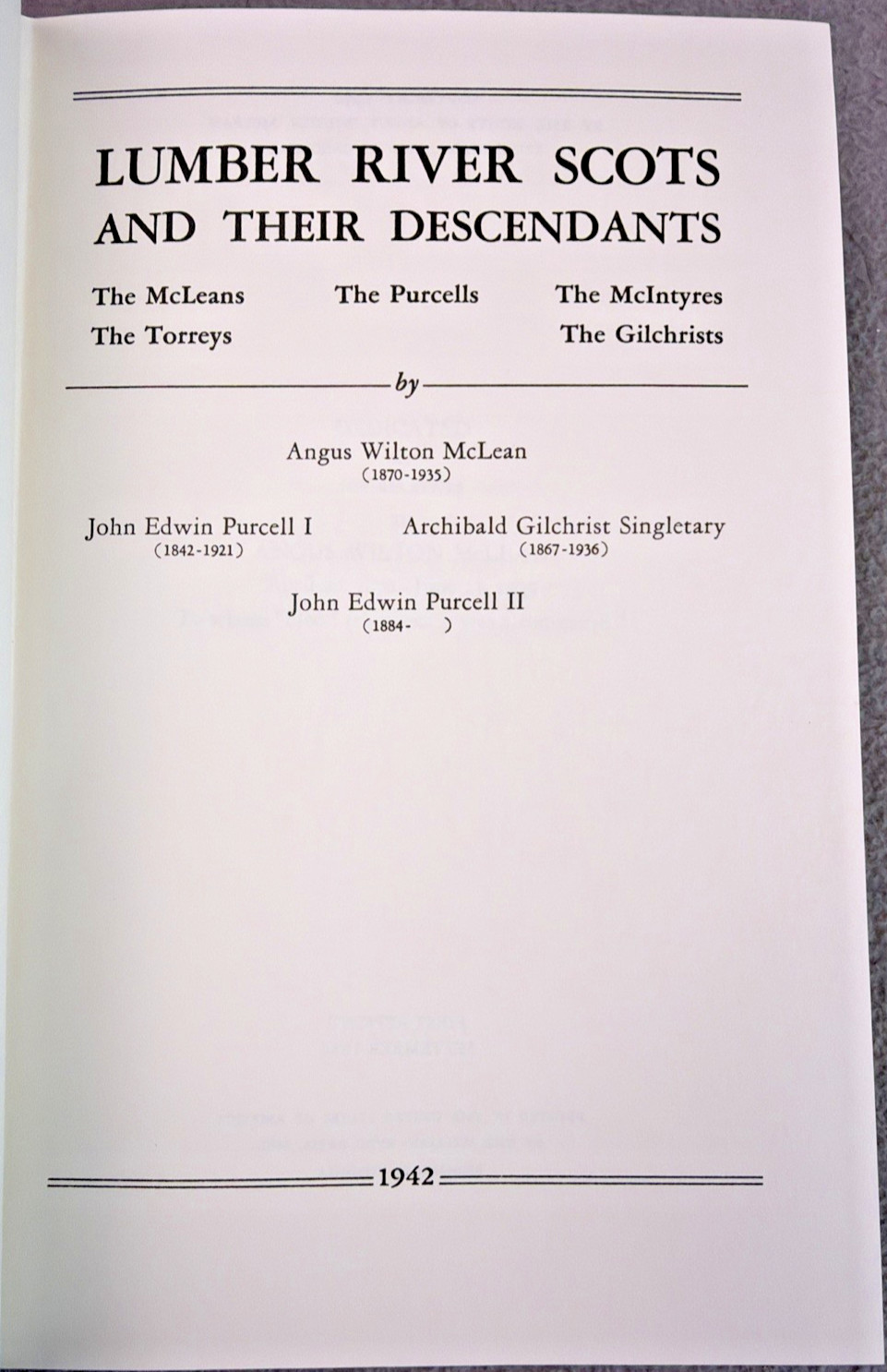 Lumber River Scots & Their Descendants By Angus McLean 1942 NC Genealogy