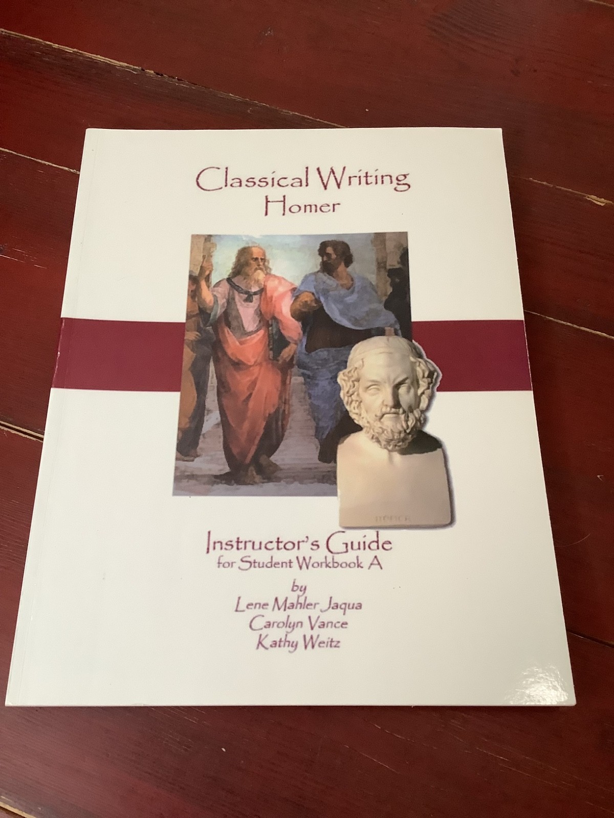 Classical Writing Homer Instructors Guide for Student Workbook A. Jaqua. 2005 PB